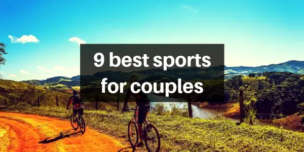 Read more about the article The 9 Best Couple’s Sports To Keep Your Relationship Healthy